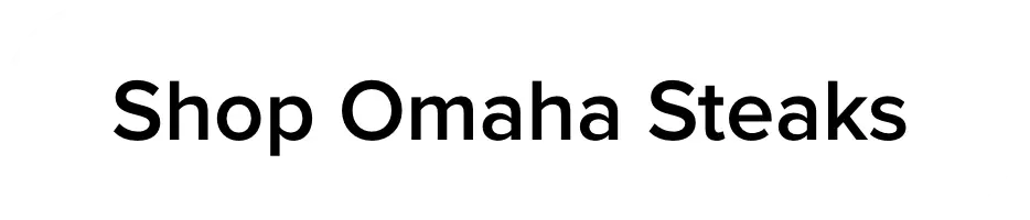 Shop Omaha Steaks